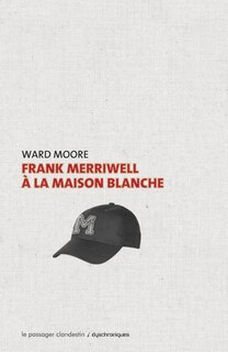 Couverture_Frank Merriwell à la Maison-Blanche