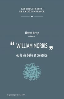 Couverture_William Morris ou La vie belle et créatrice