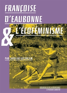 Couverture_Françoise d'Eaubonne et l'écoféminisme