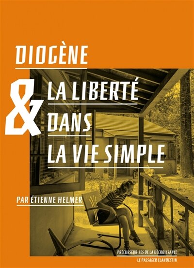 Couverture_Diogène & la liberté dans la vie simple