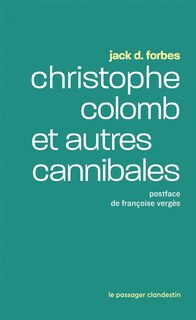Couverture_Christophe Colomb et autres cannibales