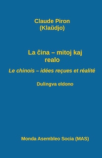 Couverture_La cina - mitoj kaj realo;  Le chinois - idées reçues et réalité