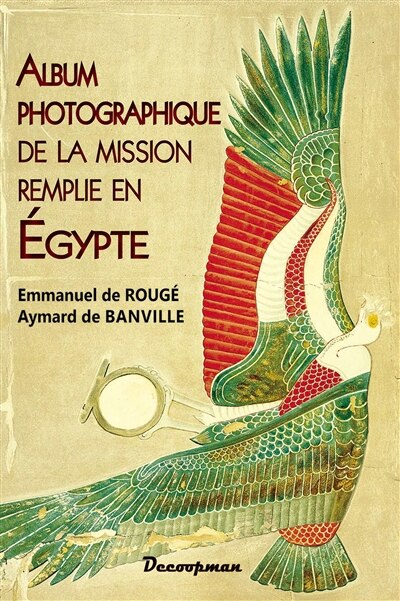 Front cover_Album photographique de la mission remplie en Egypte