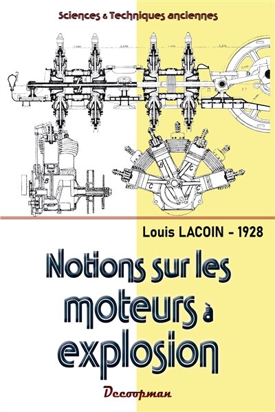 Front cover_Notions sur les moteurs à explosion et à combustion : 1928