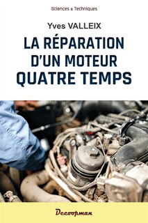 Couverture_La réparation d'un moteur thermique quatre temps