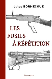 Couverture_Les fusils &agrave; r&eacute;p&eacute;tition