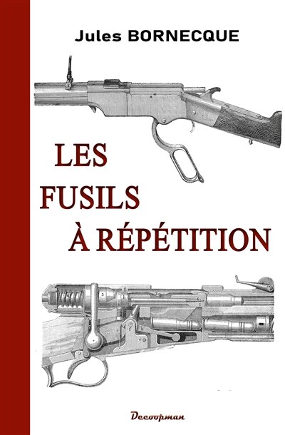 Couverture_Les fusils &agrave; r&eacute;p&eacute;tition