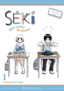 Front cover_Séki, mon voisin de classe, Vol. 1