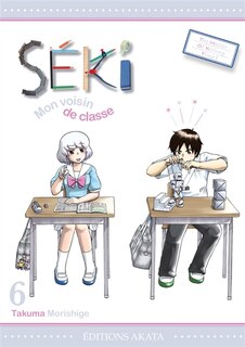 Front cover_Séki, mon voisin de classe, Vol. 6