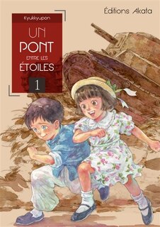 Front cover_Un pont entre les étoiles, Vol. 1