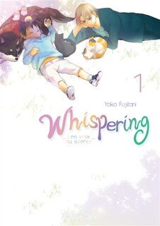 Whispering : les voix du silence Tome 1