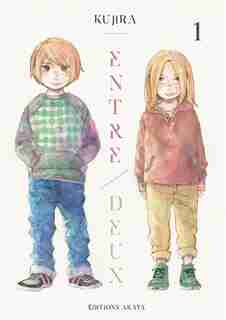 Entre deux Tome 1 de Kujira