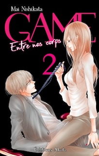 Couverture_Game : entre nos corps Tome 2