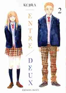 Entre deux Tome 2 de Kujira