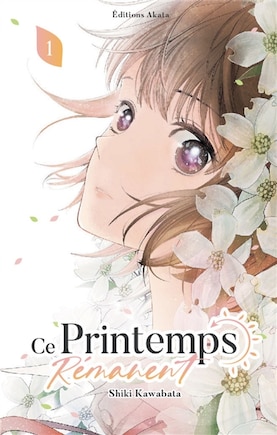 Ce printemps rémanent Tome 1