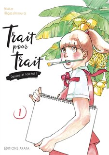Couverture_Trait pour trait : dessine et tais-toi !, Vol. 1
