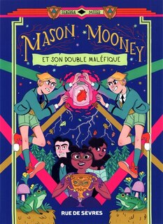 Couverture_Mason Mooney et son double maléfique