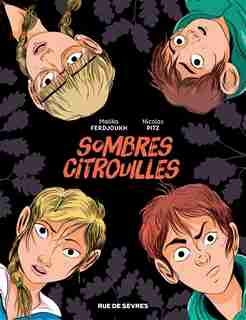 SOMBRES CITROUILLES by Nicolas Pitz