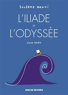 Couverture_L'Iliade ; L'Odyss&eacute;e