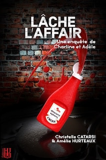 Couverture_L&acirc;che l'affair