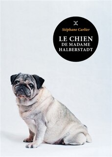 Front cover_Le chien de madame Halberstadt : novella