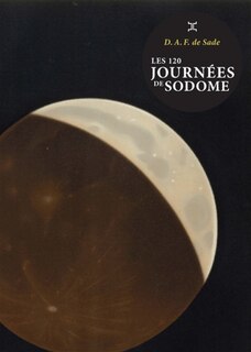 Front cover_Les 120 journées de Sodome ou L'école du libertinage