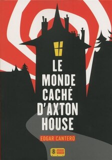 Front cover_Le monde caché d'Axton House