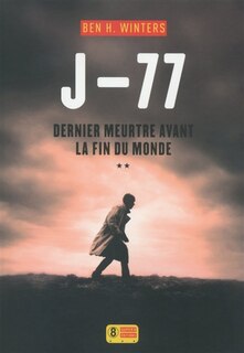 Couverture_Dernier meurtre avant la fin du monde, Vol. 2. J-77