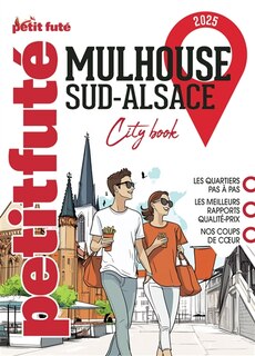 Front cover_Mulhouse, Sud-Alsace : Bâle, Freiburg : 2025