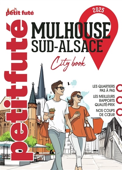 Front cover_Mulhouse, Sud-Alsace : Bâle, Freiburg : 2025