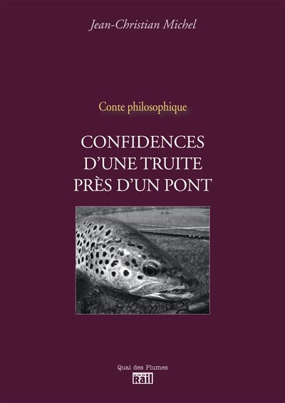 Couverture_Confidences de la truite près d'un pont