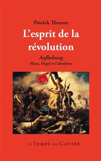 Couverture_L' esprit de la r&eacute;volution