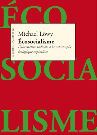 Qu'est-ce que l'écosocialisme ?