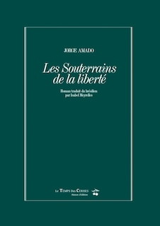 Couverture_Les souterrains de la liberté
