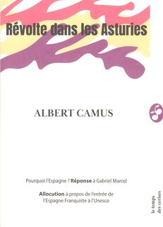 Couverture_Révolte dans les Asturies ; Pourquoi l'Espagne ?