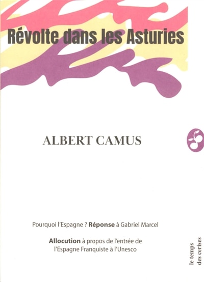 Couverture_Révolte dans les Asturies ; Pourquoi l'Espagne ?