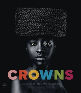 Front cover_Crowns : mes cheveux, mon âme, ma liberté