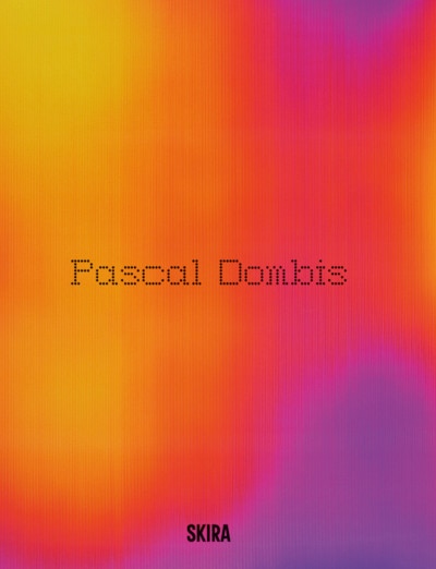 Couverture_Pascal Dombis : post-digital