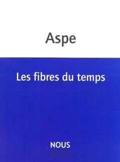 Front cover_Les fibres du temps