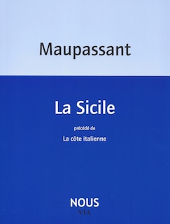 La Sicile ; La côte italienne