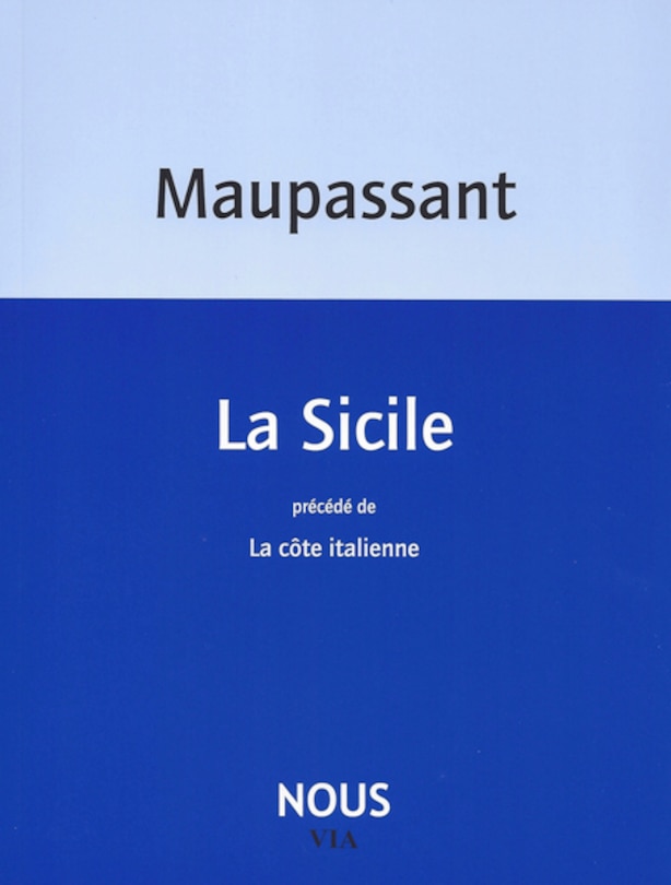 La Sicile ; La côte italienne