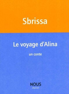 Front cover_Le voyage d'Alina : un conte