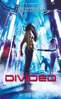 Divided by Elsie Chapman