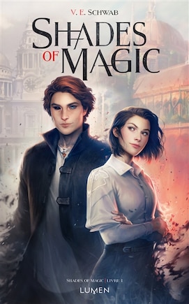 Shades of magic tome 1