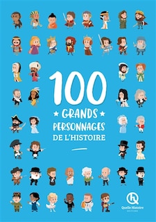 Front cover_100 GRANDS PERSONNAGES DE L'HISTOIRE