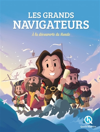 Front cover_Les grands navigateurs : à la découverte du monde