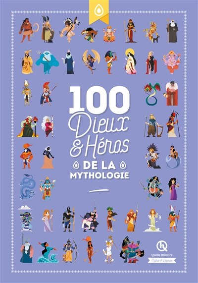 Couverture_100 dieux & héros de la mythologie