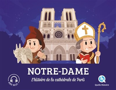 Front cover_Notre-Dame : l'histoire de la cathédrale de Paris