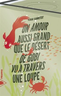 Couverture_Un amour aussi grand que le désert de Gobi vu à travers une loupe
