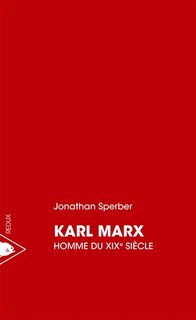 Front cover_Karl Marx, homme du XIXe siècle